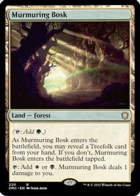 Murmuring Bosk — Commander: Dominaria United