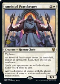 Anointed Peacekeeper — Prerelease Cards