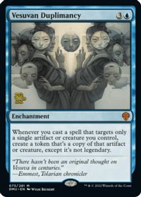 Vesuvan Duplimancy — Prerelease Cards