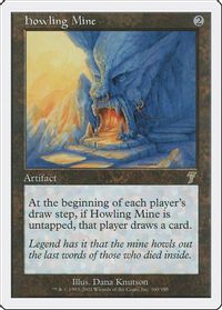 Howling Mine — 7th Edition