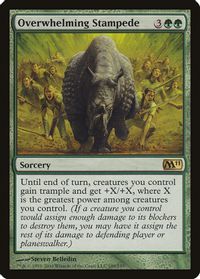 Overwhelming Stampede — Magic 2011 (M11)