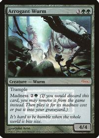 Arrogant Wurm — FNM Promos
