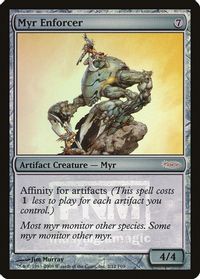Myr Enforcer — FNM Promos