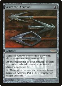 Serrated Arrows — FNM Promos