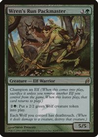 Wren's Run Packmaster — Prerelease Cards