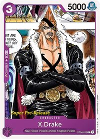 X.Drake — Super Pre-Release Starter Deck 4: Animal Kingdom Pirates
