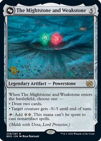 The Mightstone and Weakstone — Prerelease Cards