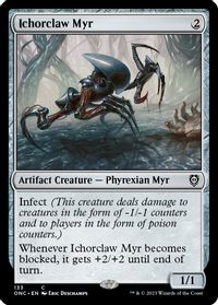 Ichorclaw Myr — Commander: Phyrexia: All Will Be One