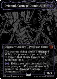 Drivnod, Carnage Dominus (Oil Slick Raised Foil) — Phyrexia: All Will Be One