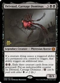 Drivnod, Carnage Dominus — Prerelease Cards