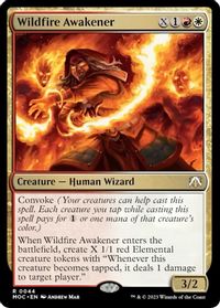 Wildfire Awakener — Commander: March of the Machine