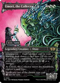Umori, the Collector (Serial Numbered) — March of the Machine: Multiverse Legends