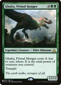 Ghalta, Primal Hunger — The List Reprints