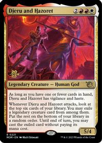 Djeru and Hazoret — Prerelease Cards