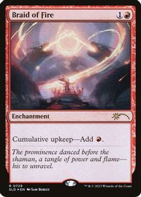 Braid of Fire (729) — Secret Lair Drop Series