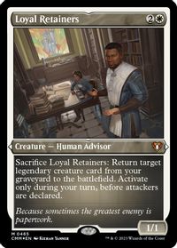 Loyal Retainers (Foil Etched) — Commander Masters