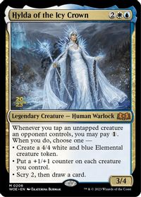 Hylda of the Icy Crown — Prerelease Cards