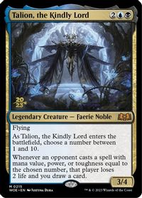 Talion, the Kindly Lord — Prerelease Cards
