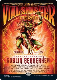 Vial Smasher the Fierce — Secret Lair Drop Series