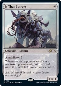 It That Betrays — Secret Lair Drop Series