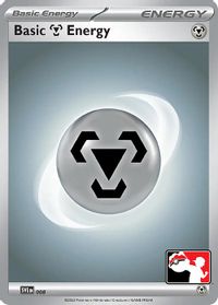 Basic Metal Energy - 008 — Prize Pack Series Cards