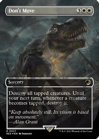 Don't Move (Borderless) (Emblem) — Universes Beyond: Jurassic World Collection
