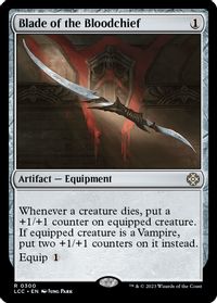Blade of the Bloodchief — Commander: The Lost Caverns of Ixalan