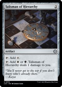 Talisman of Hierarchy — Commander: The Lost Caverns of Ixalan