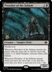 Preacher of the Schism — Prerelease Cards
