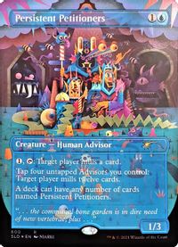 Persistent Petitioners (600) — Secret Lair Drop Series