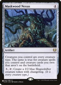 Maskwood Nexus — The List Reprints