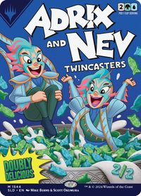 Adrix and Nev, Twincasters — Secret Lair Drop Series