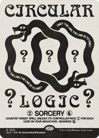 Circular Logic — Secret Lair Drop Series