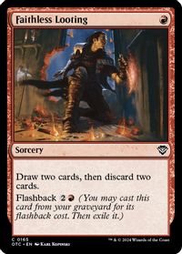 Faithless Looting — Commander: Outlaws of Thunder Junction