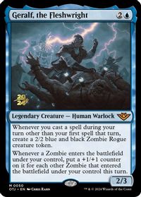 Geralf, the Fleshwright — Prerelease Cards