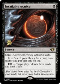 Insatiable Avarice — Prerelease Cards
