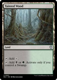 Tainted Wood — Commander: Bloomburrow