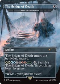 The Bridge of Death - Door to Nothingness — Secret Lair Drop Series