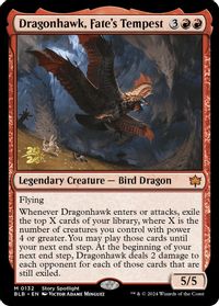 Dragonhawk, Fate's Tempest — Prerelease Cards