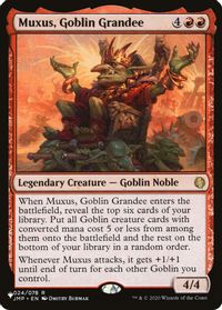 Muxus, Goblin Grandee — The List Reprints