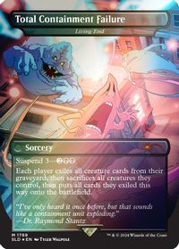 Total Containment Failure - Living End (Rainbow Foil) — Secret Lair Drop Series