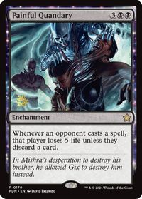 Painful Quandary (FDN) — Prerelease Cards