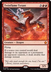 Twinflame Tyrant — Prerelease Cards