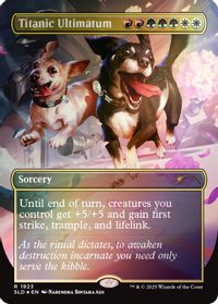 Titanic Ultimatum (1923) (Rainbow Foil) — Secret Lair Drop Series
