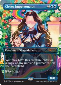 Clever Impersonator — Secret Lair Drop Series