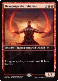Dragonspeaker Shaman — WPN & Gateway Promos