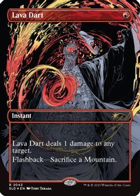 Lava Dart (Raised Foil) — Secret Lair Drop Series