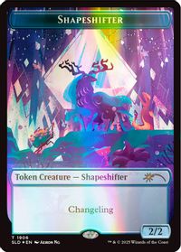 Shapeshifter Token (1906) (Double Rainbow Foil) — Secret Lair Drop Series