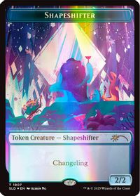 Shapeshifter Token (1907) (Double Rainbow Foil) — Secret Lair Drop Series