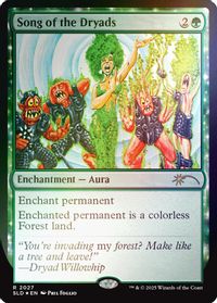 Song of the Dryads (2027) (Rainbow Foil) — Secret Lair Drop Series